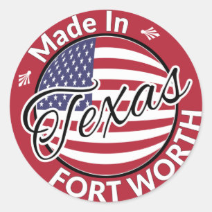 Made in Fort Worth Texas United Staaten Flag Runder Aufkleber