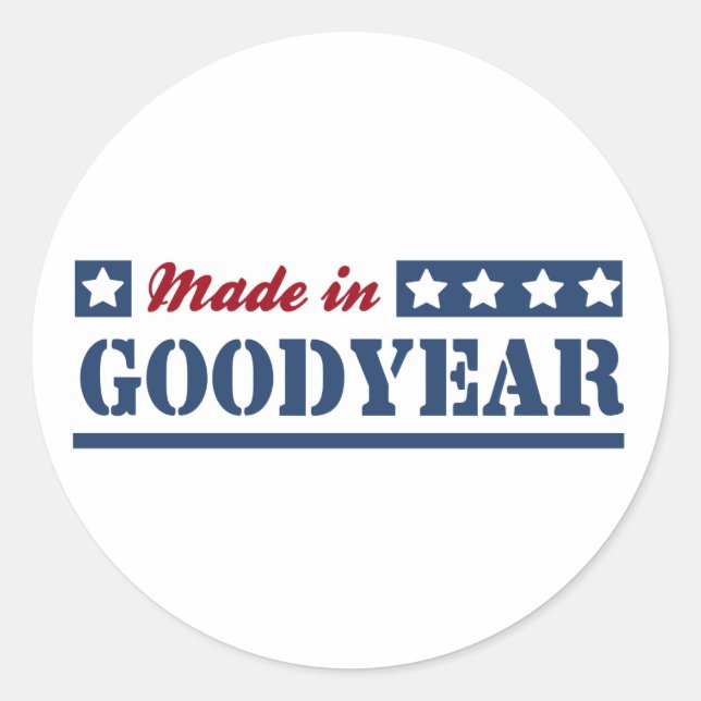 Made in Goodyear Runder Aufkleber (Vorderseite)