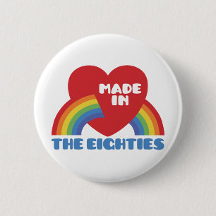 Made in the 80s button