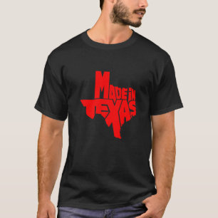 Made Inn Texas T-Shirt