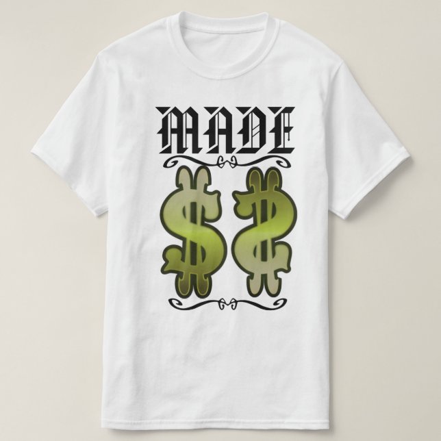 Made (Money) T-Shirt (Design vorne)