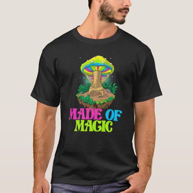 Made Of Magic  Women Magic Psilocybin Mushroom T-Shirt (Vorderseite)