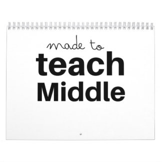 Made to lehren Middle School Lehrer lustig Kalender