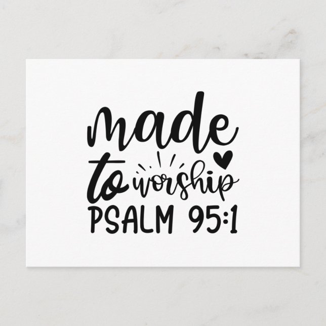 Made To Worship Psalm 95 1-01 (2) Einladungspostkarte (Vorderseite)