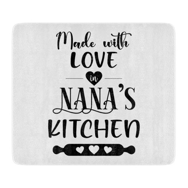 Made with Liebe in Nanas Küche Schneidebrett (Vorderseite)