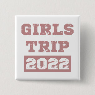 Mädelsreise 2022 Mädchen-Wochenende-Ausflug Urlaub Button