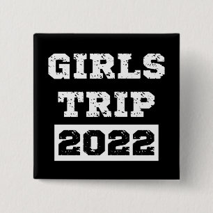 Mädelsreise 2022 Mädchen-Wochenende-Ausflug Urlaub Button
