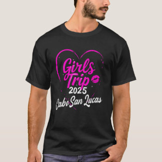 Mädelsreise Cabo San Lucas 2025 Shirts Wochenende 