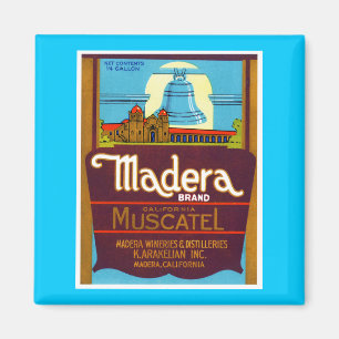 Madera Muscatel Magnet