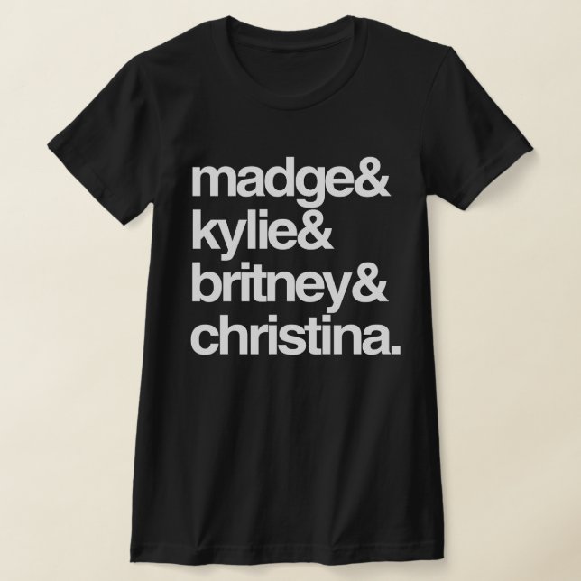 Madge Kylie Britney und Christina T-Shirt (Ablage )