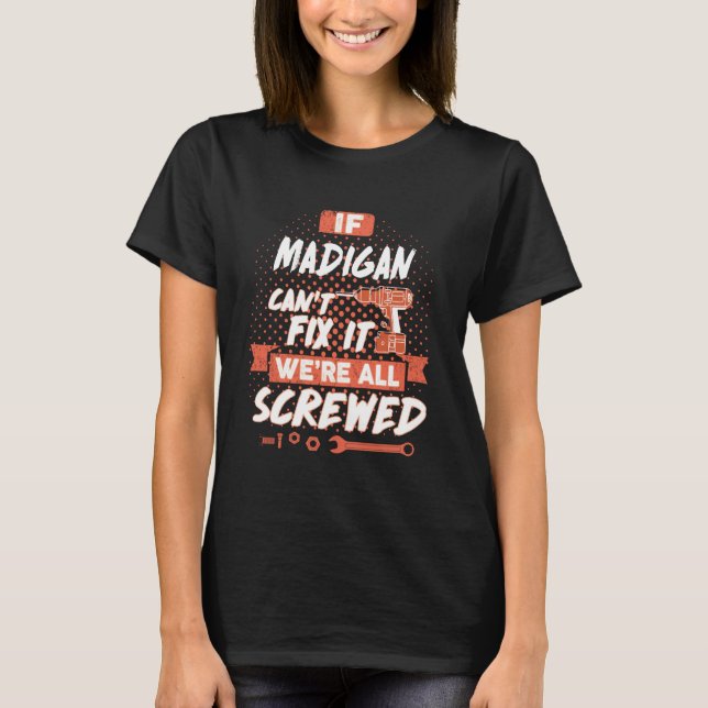MADIGAN Shirt, MADIGAN Witzigen Shirts (Vorderseite)