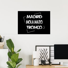 "MADRID MOLA MAZO TRONCO". Retro EGB Años 80. Poster