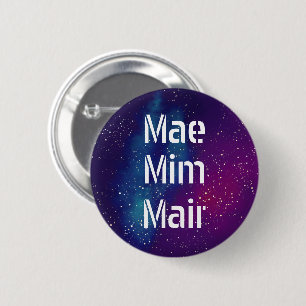 Mae/Mim/Mair Anpassbare Galaxy Pronoun Button