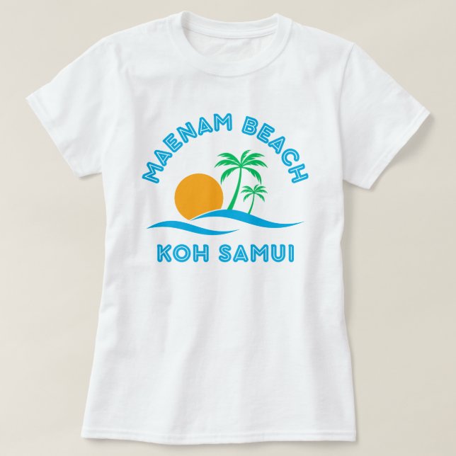 MAENAM BEACH-KOH SAMUI T-Shirt (Design vorne)