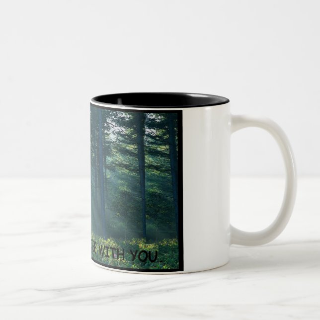 mag der Wald mit Ihnen sein Zweifarbige Tasse (Rechts)
