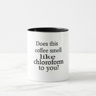Mag dieser Kaffee-Geruch Chloroform zu Ihnen? Tasse