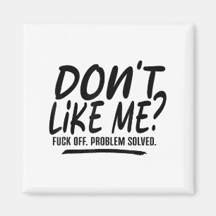Mag mich nicht für Aus Problem gelöst, lustiges Me Magnet