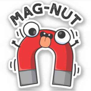 Mag-nut Lustiger Magnet Wortspiel Aufkleber
