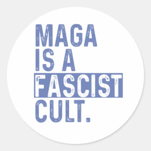 MAGA is a Fascist Cult Runder Aufkleber