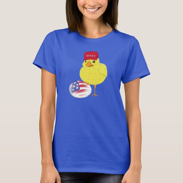 MAGA Küken-Protrumpf-T-Shirt T-Shirt (Vorderseite)