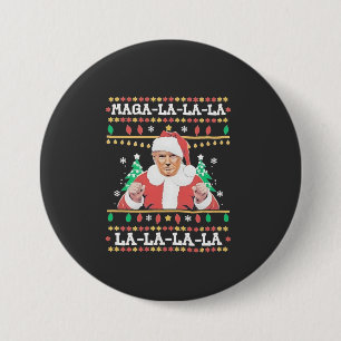 Maga La La Trump Weihnachtsfeierlichkeiten 47. Button