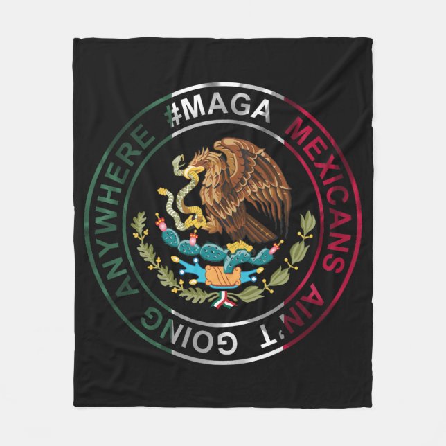 MAGA Mexikaner gehen nirgendwo hin Fleecedecke (Vorderseite)