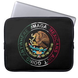 MAGA Mexikaner gehen nirgendwo hin Laptopschutzhülle