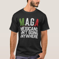 MAGA - MEXIKANER HABEN NIRGENDWO