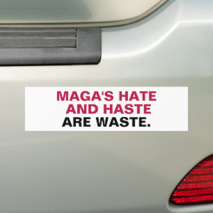 MAGA's Hass und Eile sind Abfall Autoaufkleber