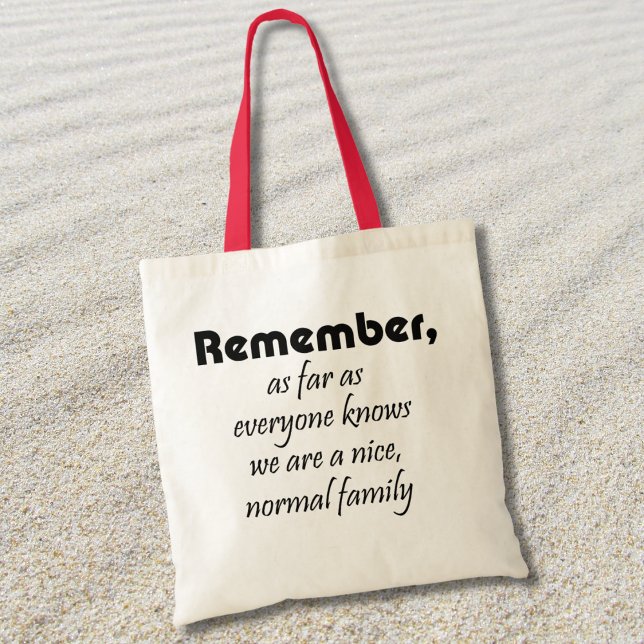 Magasin amusant fourre-tout sacs réutilisables cad (Funny family quote for a reunion or gift idea. Reusable shopping bag makes a great souvenir.)