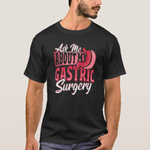 Magenische Operation für die Operation von Gewicht T-Shirt