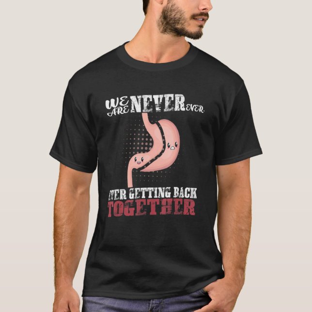 Magenschlauch Bariatrische Operation des Magens Me T-Shirt (Vorderseite)