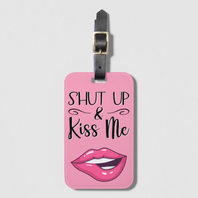Magenta Cartoon lips Shut up & küssen mich pink Gepäckanhänger (Vorderseite Vertikal)
