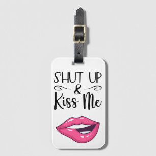 Magenta Cartoon lips Shut up & küssen mich weiß Gepäckanhänger