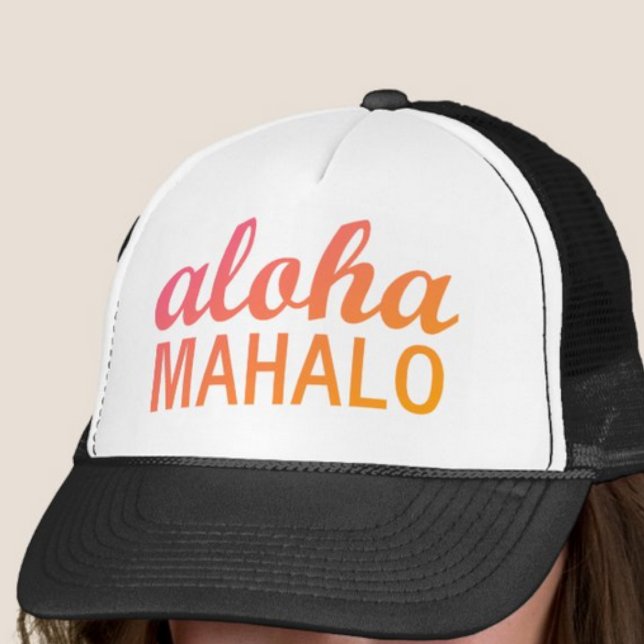 Magenta Orange Gradient Aloha Mahalo Typografie Truckerkappe ("Everyday is abundantly beautiful." 
Sincerely Best Wishes from Lucky Design World)