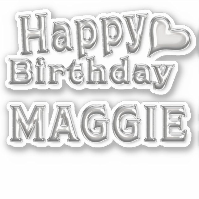 Maggie Happy Birthday silver Aufkleber Sticker (Vorderseite)