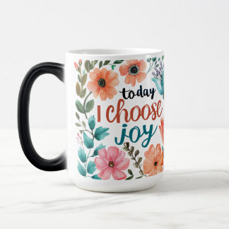 Magic Aujourd'hui je choisis Joy 15oz Mug