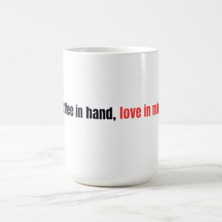 Magic Coffee Mind Mug – “Coffee in hand, love in mind.”