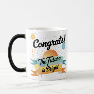 Magic Félicitations - L'avenir est radieux   Mug de révé