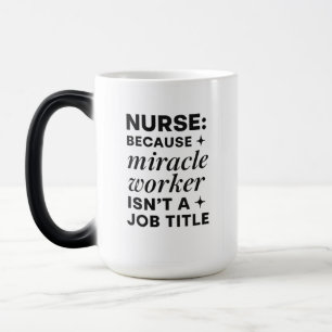 Magic Infirmière Miracle Worker mug