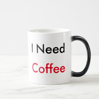 Magic "J'ai besoin de café" Café Mug