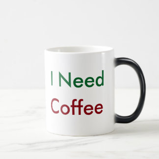 Magic "J'ai besoin de café" Café Mug