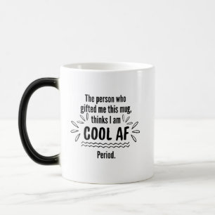 Magic La Personne Qui M'A Donné Cette Mug Pense Que Morp