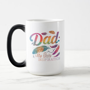 Magic Mug 15 oz - "Papa : Mon Inspiration Quotidienne