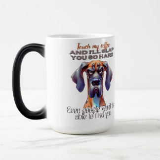 Magic Mug Café Chien De Fierce - Drôle "Touchez Mon Café