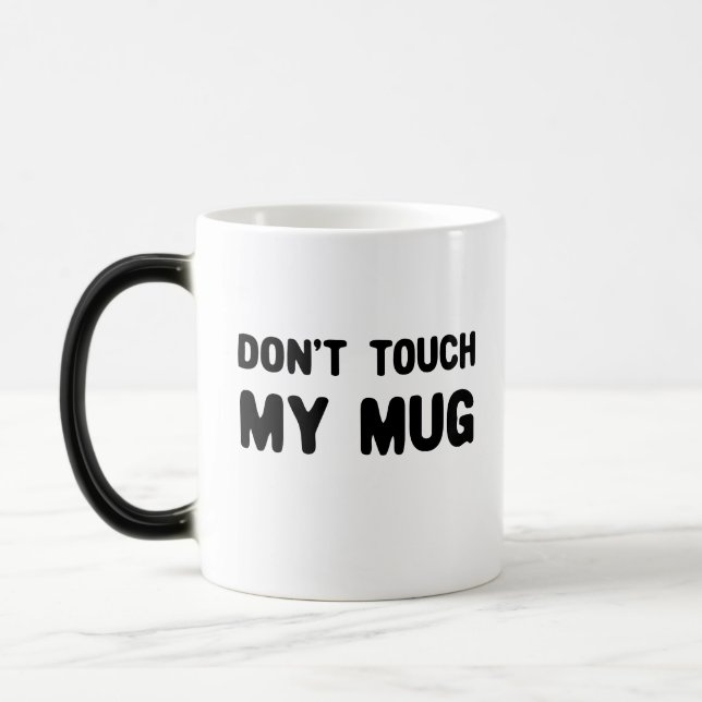 Magic Ne touchez pas à ma Mug Drôle Slogan (Gauche)
