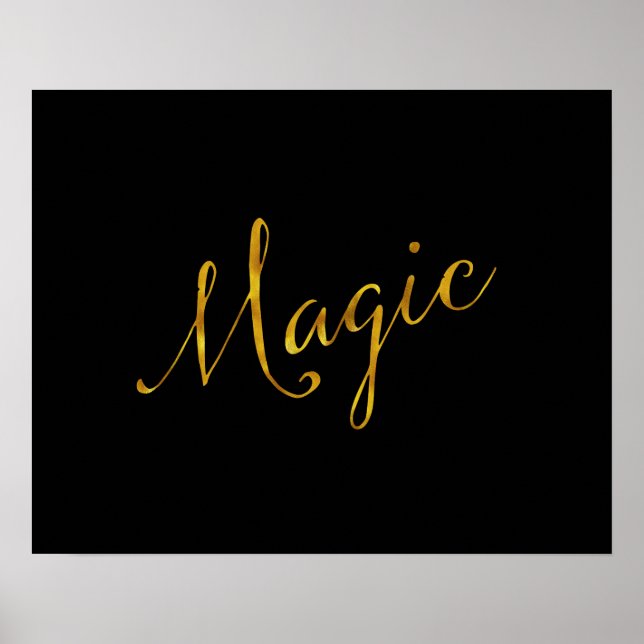 Magic Quote Imitate Gold Foil Quotes Spaß Funkelnd Poster (Vorne)