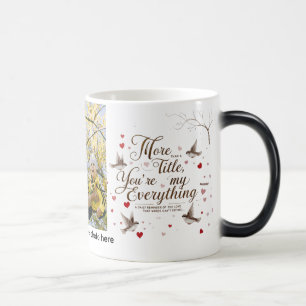 Magic Vous êtes mon tout - Mug Morphing personnalisé