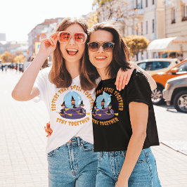 Magie der Schwesternschaft: Zauberwort für Hallowe T-Shirt