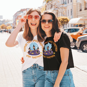Magie der Schwesternschaft: Zauberwort für Hallowe T-Shirt
